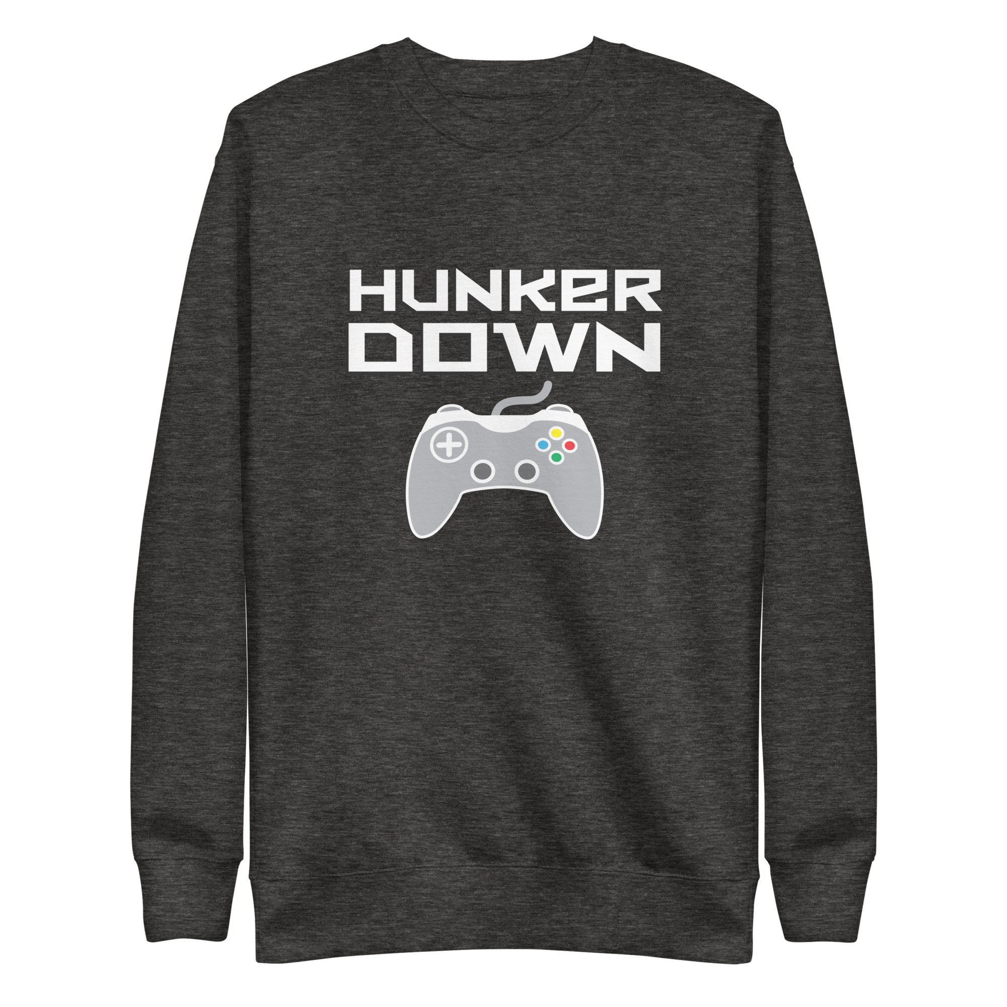 hunker down sweatshirt 