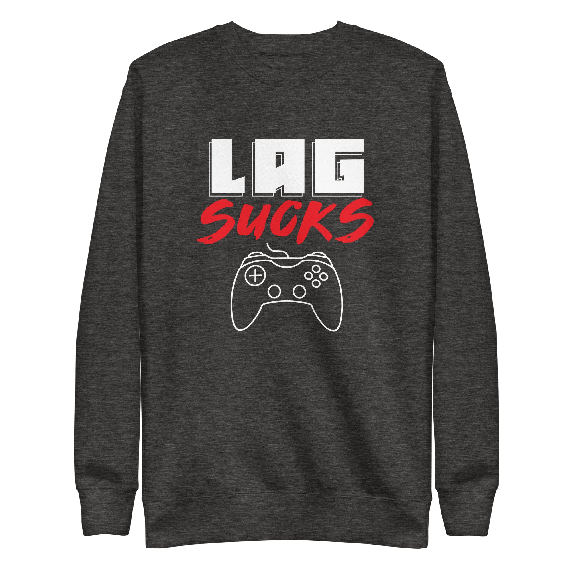 Gamer Lag Sucks sweatshirt 