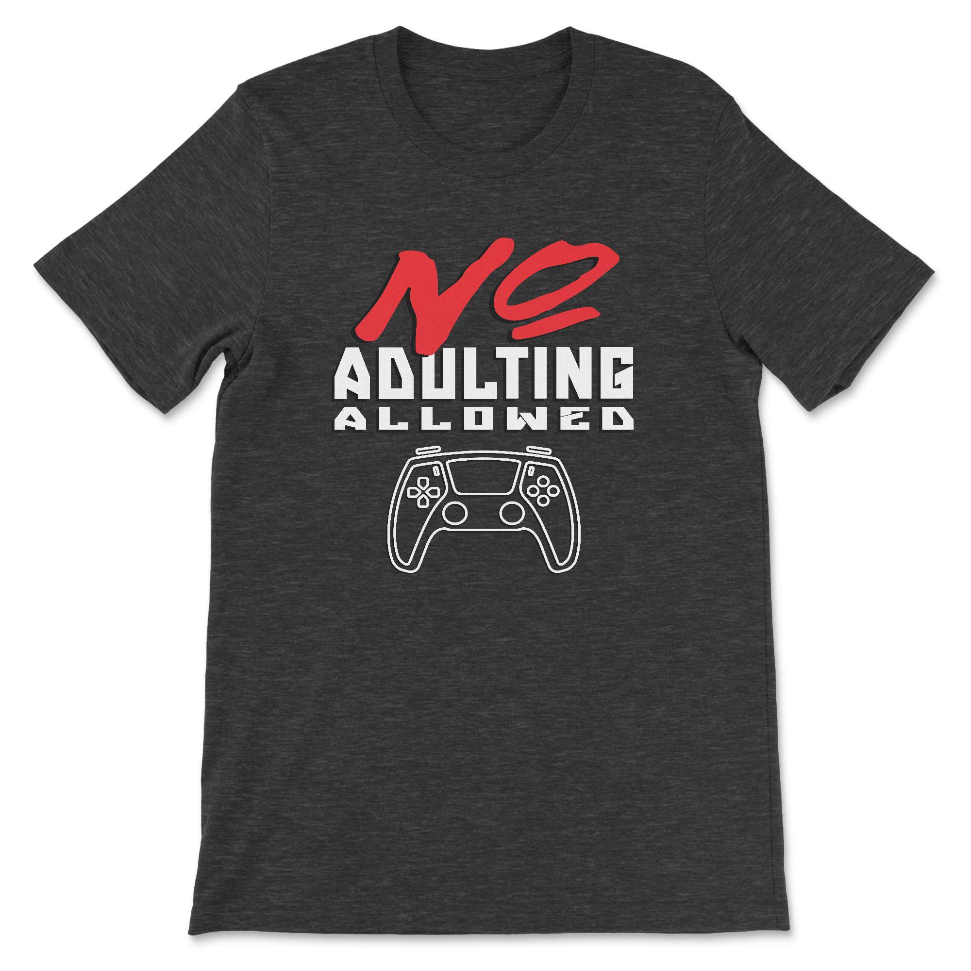 NO ADULTING ALLOWED